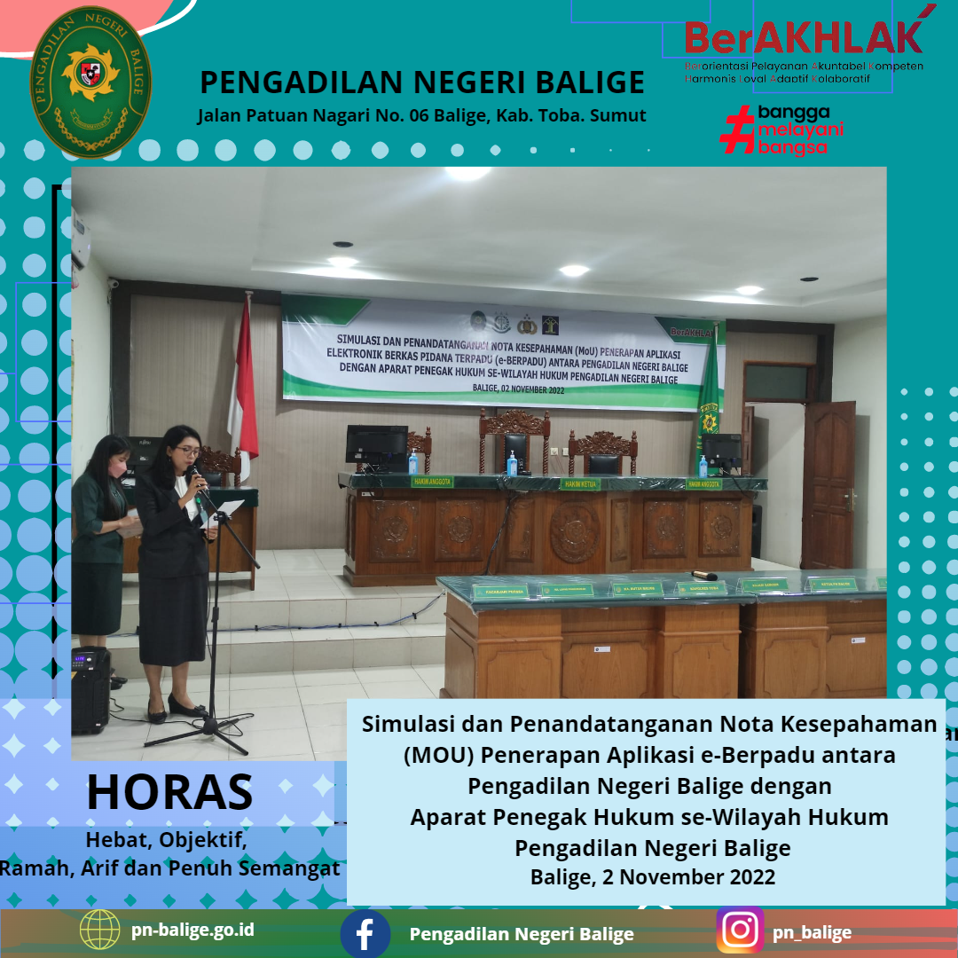 Simulasi dan Penandatanganan Nota Kesepahaman  (MOU) Penerapan Aplikasi e-Berpadu antara  Pengadilan Negeri Balige dengan  Aparat Penegak Hukum se-Wilayah Hukum  Pengadilan Negeri Balige